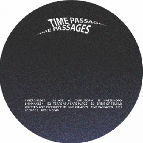 ( TP 11 )  INNERSHADES - ASZ (12") Time Passages Germany